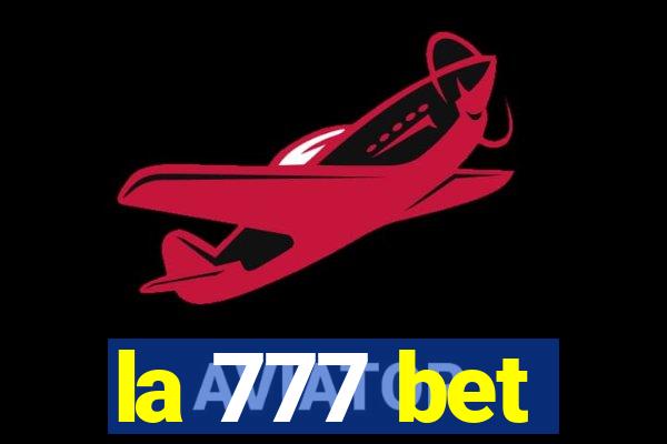 la 777 bet